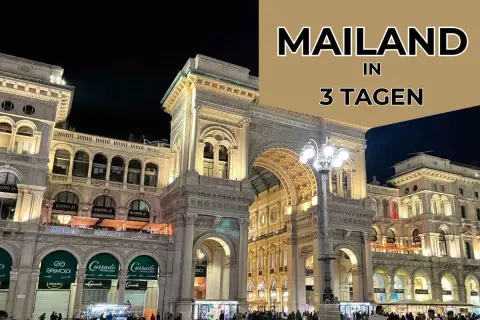 Nachtansicht der Galleria Vittorio Emanuele II in Mailand. Ein perfekter Ort für einen Kurztrip: Mailand in 3 Tagen.
